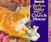 The CHURCH MOUSE (A 104)