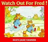 Watch out for Fred