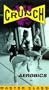 Crunch: Master Class Aerobics [VHS]