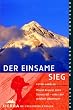Sierra, Bd.98, Der einsame Sieg: Erstbesteigung des Mount Everest ohne Sauerstoffger�t