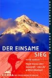 Sierra, Bd.98, Der einsame Sieg: Erstbesteigung des Mount Everest ohne Sauerstoffgerät