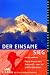 Suchen : Sierra, Bd.98, Der einsame Sieg: Erstbesteigung des Mount Everest ohne Sauerstoffger&auml;t