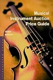 Musical Instrument Auction Price Guide, 1999 (Serial)