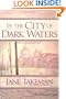In The City of Dark Waters