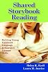 Shared Storybook Reading: Building Young Children's Language & Emergent Literacy Skills