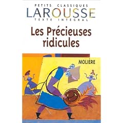 Les Pr�cieuses ridicules, texte int�gral