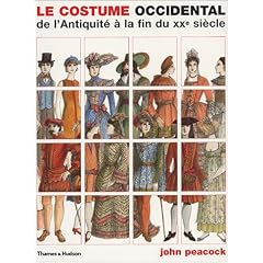 Le Costume occidental de l'Antiquit� � la fin du XXe si�cle