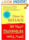 How to Behave So Your Preschooler Will, Too!