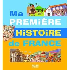 Ma premi�re histoire de France