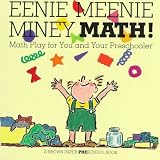 Eenie Meenie Miney Math!: Math Play for You and Your Preschooler (Brown Paper Preschool)