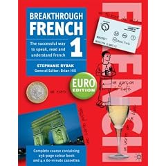 Breakthrough French 1: Euro Edition (Breakthrough S.). Complete Course Containing 256-page Colour Book and 4x60-minute Cassettes