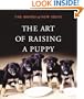 The Art of Raising a Puppy