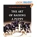 The Art of Raising a Puppy