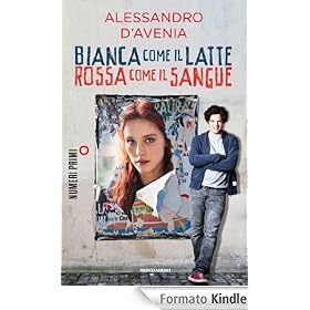 Bianca come il latte, rossa come il sangue (Scrittori italiani e stranieri)