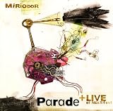 Parade & Live at Nearfest 2002