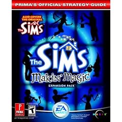 The Sims Makin' Magic: Prima's Official Strategy Guide: The Official Strategy Guide
