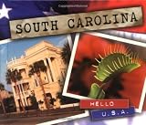 South Carolina (Hello USA Series)
