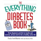 The Everything Diabetes Book by Paula Ford-Martin and Ian Blumer