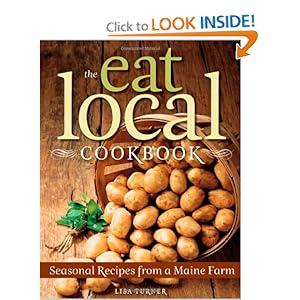The Eat Local Cookbook - Lisa Turner