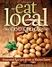 The Eat Local Cookbook: Seasonal Recipes from a Maine Farm
