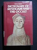 Dictionary of mysticism and the occult