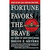 Fortune Favors the Brave