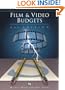 Film and Video Budgets, Second Edition