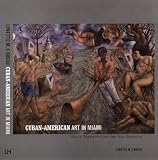 Cuban-American Art In Miami: Exile, Identity And The Neo-Baroque