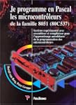 Je programme en Pascal, les microcont...