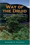 Way of the Druid: Renaissance of a Celtic Religion and its Relevance