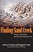 Finding Sand Creek: History, Archeology, And the 1864 Massacre Site