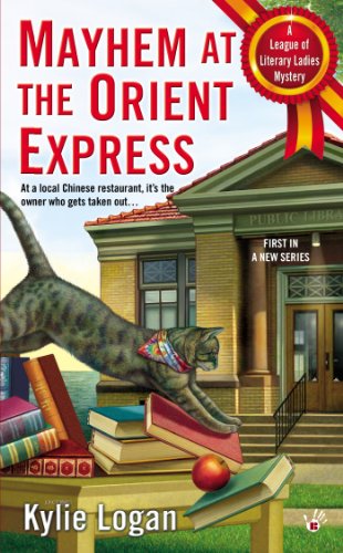 Mayhem at the Orient Express (League of Literary Ladies Book 1)