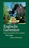 Produkt-Bild: Englische Gartenlust: Von Cornwall bis Kew Gardens (insel taschenbuch)