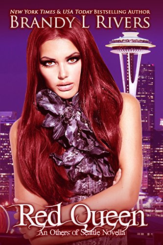 Red Queen (Others of Seattle), by Brandy L Rivers