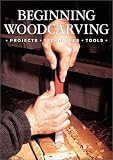 Beginning Woodcarving: Projects, Techniques, Tools by Best of Exotic & Greenhouse Gardening Ma,Guild of Master Craftsman