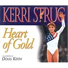 Heart of Gold (Positively for Kids) by  Kerri Strug