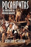 Pocahontas: The Evolution of an American Narrative (Cambridge Studies in American Literature and Culture)
