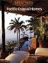 Lifestyles Nature & Architecture: Pacific Coastal Homes