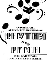 Rhythm & Pitch: An Integrated Approach to Sight Singing