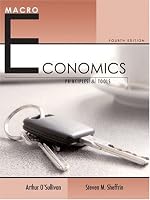 Macroeconomics: Principles and Tools (4th Edition) (O'Sullivan/Sheffrin Economics: Principles and Tools 4e Series)