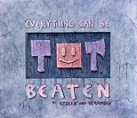 Everything Can Be Beaten