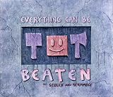 Everything Can Be Beaten