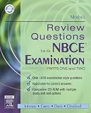 Mosby's Review Questions for the NBCE Examination: Parts I and II (Nbce Board Review)