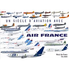 Un si�cle d'aviation avec Air France (�dition bilingue fran�ais-anglais)