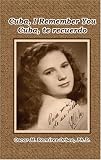 Books : Cuba, I Remember You / Cuba, te recuerdo