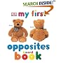 My First Opposites (My 1st Board Books)