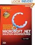 MCSD Self-Paced Training Kit: Analyzing Requirements and Defining Microsoft� .NET Solution Architectures, Exam 70-300 (Pro-Certification)
