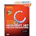 MCSD Self-Paced Training Kit: Analyzing Requirements and Defining Microsoft� .NET Solution Architectures, Exam 70-300 (Pro-Certification)
