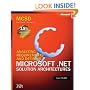 MCSD Self-Paced Training Kit: Analyzing Requirements and Defining Microsoft� .NET Solution Architectures, Exam 70-300 (Pro-Certification)