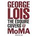 George Lois: The Esquire Covers